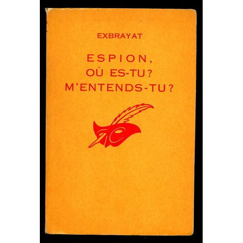 Espion, O Es-Tu ? M'entends-Tu ?    Format Non Precis 