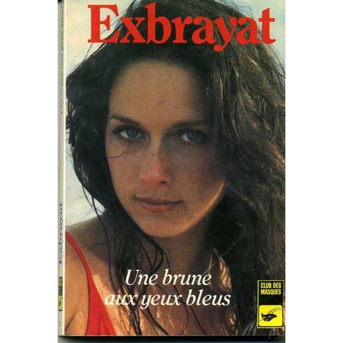 Une Brune Aux Yeux Bleus    Format Non Precis 