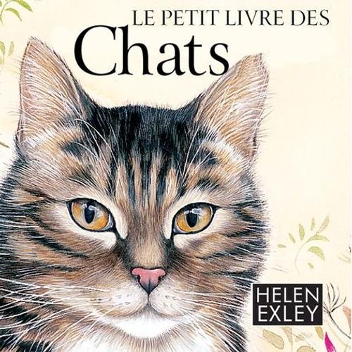Le Petit Livre Des Chats   de helen exley  Format Reli 