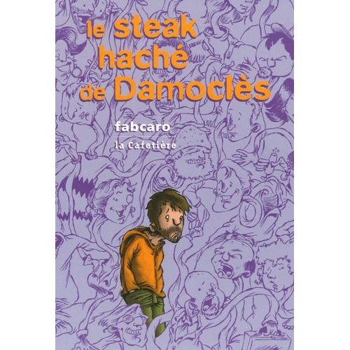 Le Steak Hach De Damocls   de Fabcaro  Format Album 