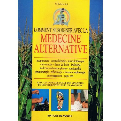 Comment Se Soigner Avec La Mdecine Alternative   de Fabrocini Vincenzo  Format Broch 