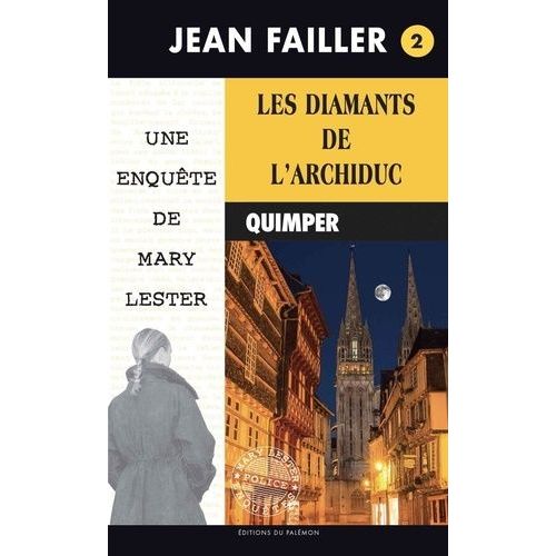 Les Enqutes De Mary Lester - Tome 2 - Les Diamants De L'archiduc   de Failler Jean  Format Poche 