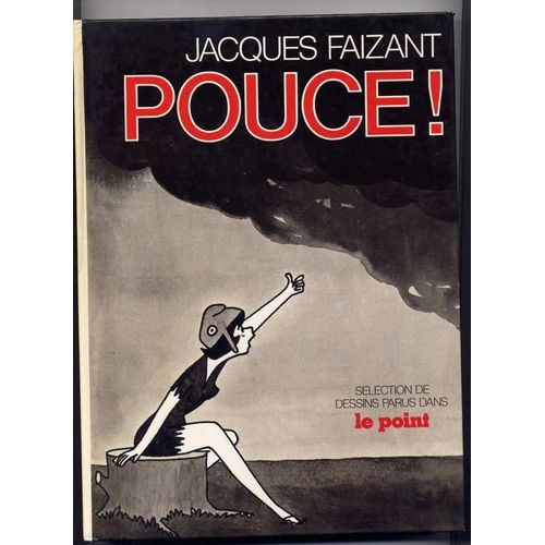 Pouce !   de jacques faizant  Format Cartonn 