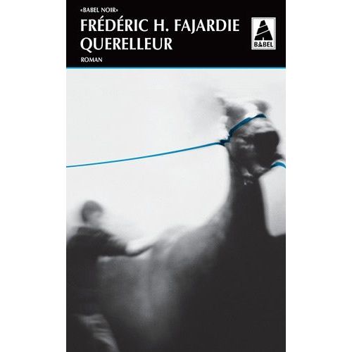 Querelleur   de Fajardie Frdric H.  Format Poche 