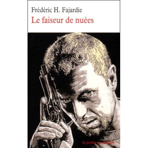 Le Faiseur De Nues   de Fajardie Frdric H.  Format Poche 