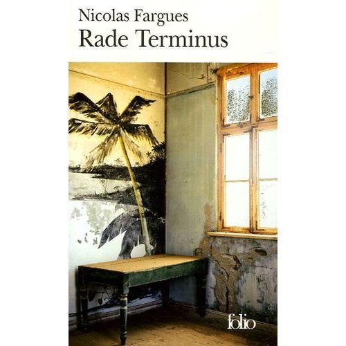 Rade Terminus    Format Poche 