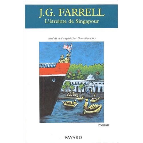 L'etreinte De Singapour   de Farrell J-G  Format Beau livre 