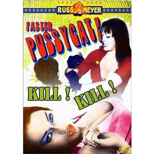 Faster Pussycat ! Kill ! Kill ! de Meyer Russ