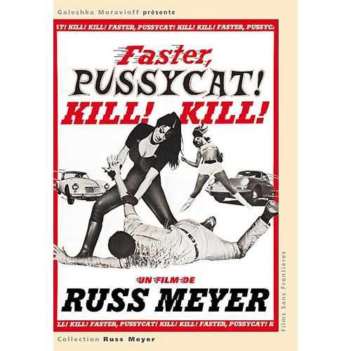 Faster Pussycat ! Kill ! Kill ! de Meyer Russ