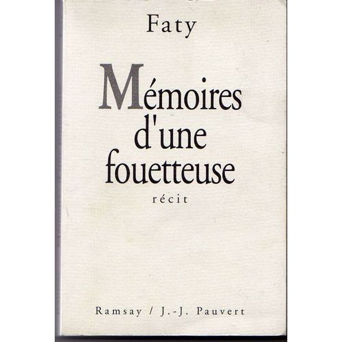 Mmoires D'une Fouetteuse   de Faty 