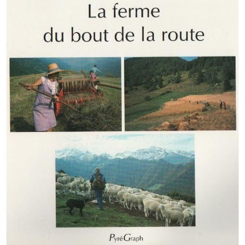 La Ferme Du Bout De La Route   de Faucheux Jean-Claude  Format Broch 