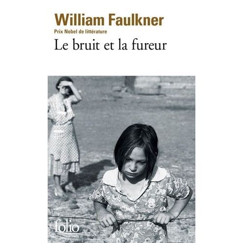 Le Bruit Et La Fureur    Format Poche 