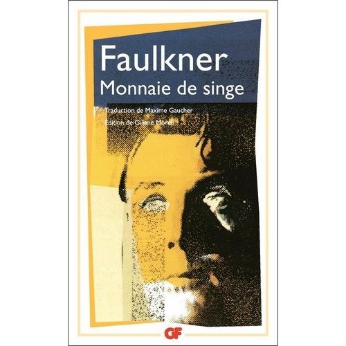 Monnaie De Singe   de Faulkner William  Format Poche 