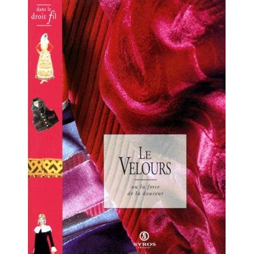 Le Velours Ou La Force De La Douceur   de Collectif  Format Broch 