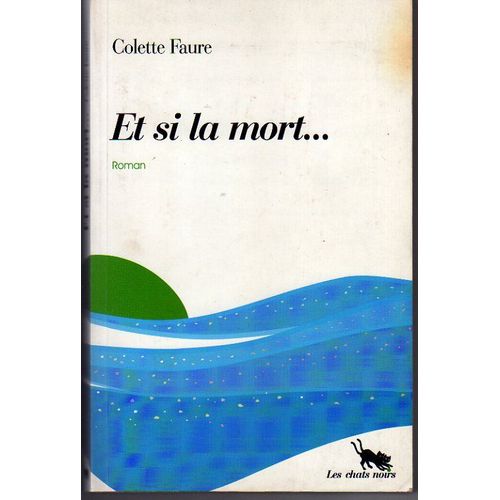 Et Si La Mort - Roman    Format Non Precis 