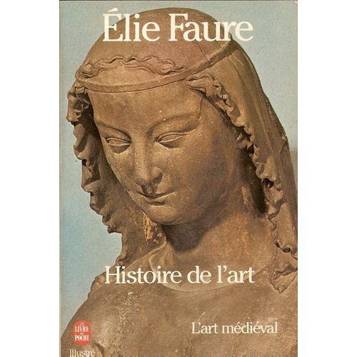 Histoire De L' Art. L' Art Medieval   de elie faure  Format Poche 