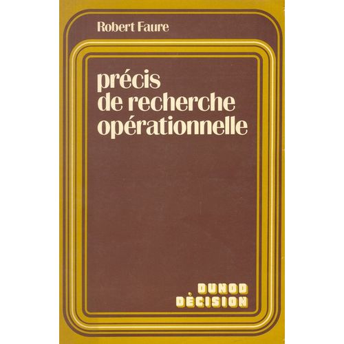 Prcis De Recherche Oprationnelle   de robert faure 