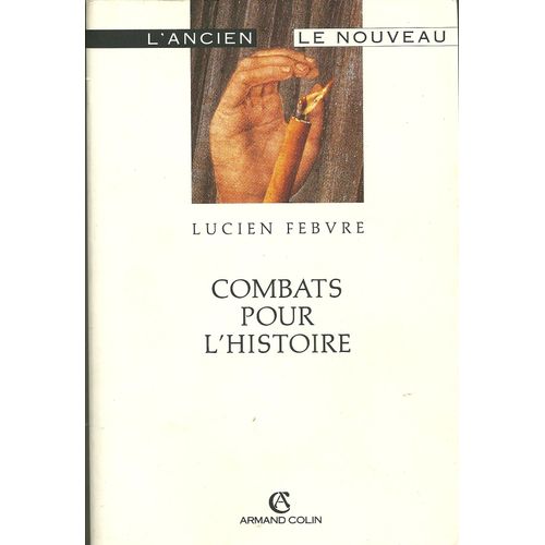 Combats Pour L'histoire   de lucien febvre 