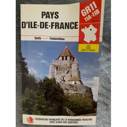 Gr 11, 11 A-11 B, Pays D'le-De-France   de Collectif 