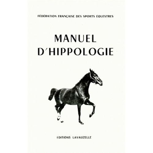 Manuel D'hippologie   de Fdration Sports Equestres  Format Broch 