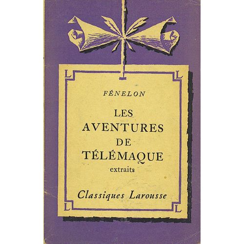 Les Aventures De Tlmaque (Extraits)   de Fnelon / notes par Jacques Lamaison 