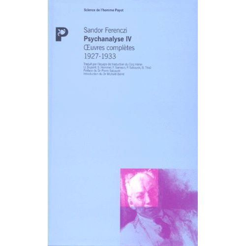 Oeuvres Compltes Psychanalyse - Tome 4, 1927-1933    Format Reli 