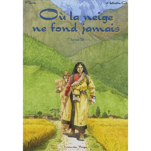 O La Neige Ne Fond Jamais Tome 2   de Olivier Ferra  Format Album 