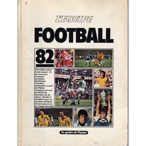 Les Guides De L'equipe Football 82   de Ferran et Rethacker 