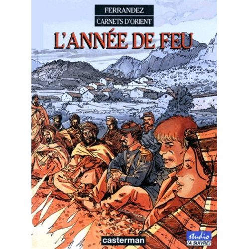Carnets D'orient - Tome 2 - L'anne De Feu    Format Album 