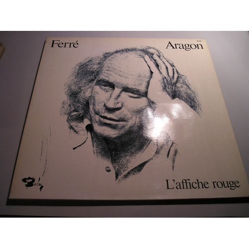 Ferre Aragon L'affiche Rouge - Ferre Leo