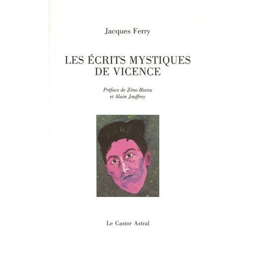 Les Ecrits Mystiques De Vicence - (Autodestruction De Giacomo Altissimo)    Format Non Precis 