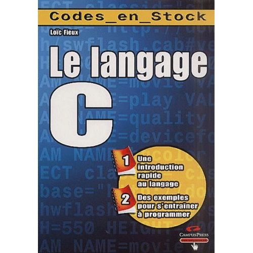 Le Langage C   de loic fieux  Format Broch 