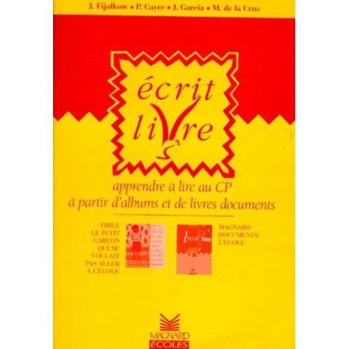 Ecrit Livre - Apprendre  Lire Au Cp  Partir D'albums Et De Livres Documents   de patrice cayr  Format Broch 