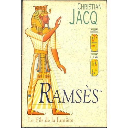 Fils (Le) De La Lumire (Ramss *)   de christian jacq