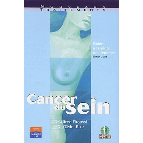 Cancer Du Sein - Guide  L'usage Des Femmes    Format Poche 