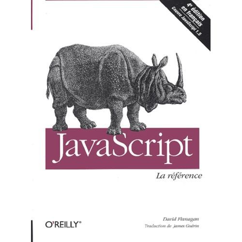Javascript - La Rfrence, 4me dition   de david flanagan  Format Broch 