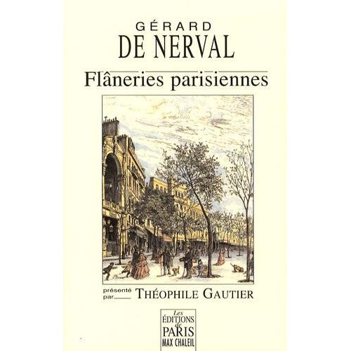 Flneries Parisiennes   de Nerval Grard de  Format Beau livre 