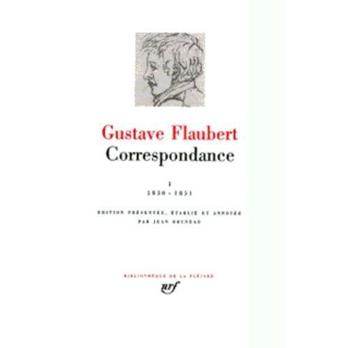 Correspondance / Flaubert Tome 1 - Janvier 1830  Juin 1851   de gustave flaubert  Format Cuir 