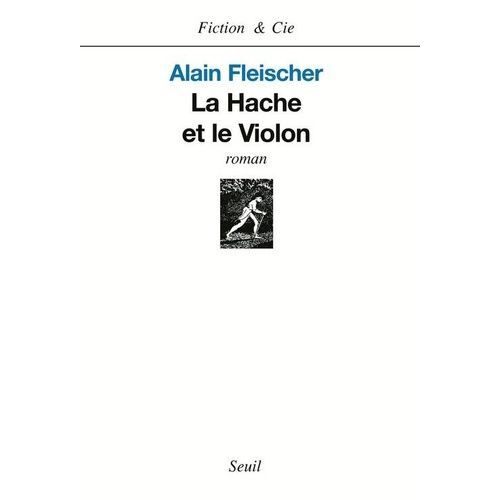 La Hache Et Le Violon    Format Grand Format 