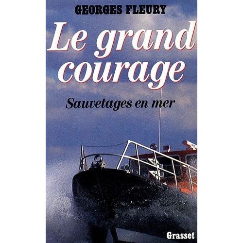 Le Grand Courage    Format Grand Format 
