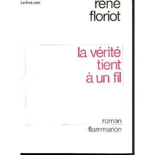 La Verite Tient A Un Fil    Format Beau livre 