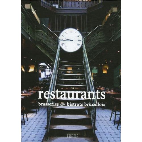 Restaurants, Brasseries & Bistrots Bruxellois - Version Franais-Anglais   de Vermeil Valentine  Format Reli 
