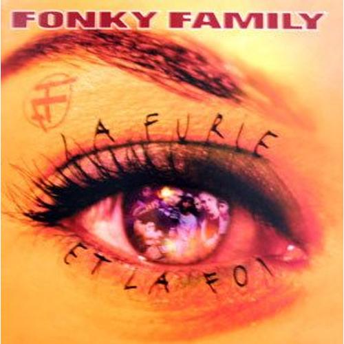 La Furie Et La Foi - Fonky Family