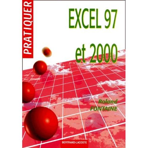Excel 97 Et 2000   de roland fontaine  Format Broch 