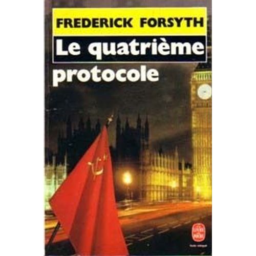 Le Quatrime Protocole    Format Poche 