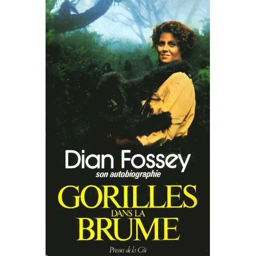 Gorilles Dans La Brume   de Fossey, Dian 