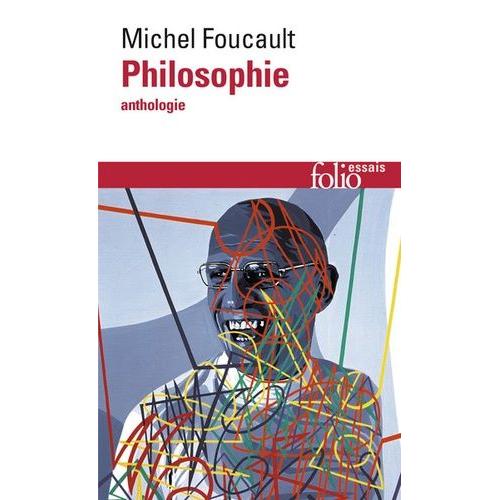 Philosophie - Anthologie   de michel foucault  Format Poche 