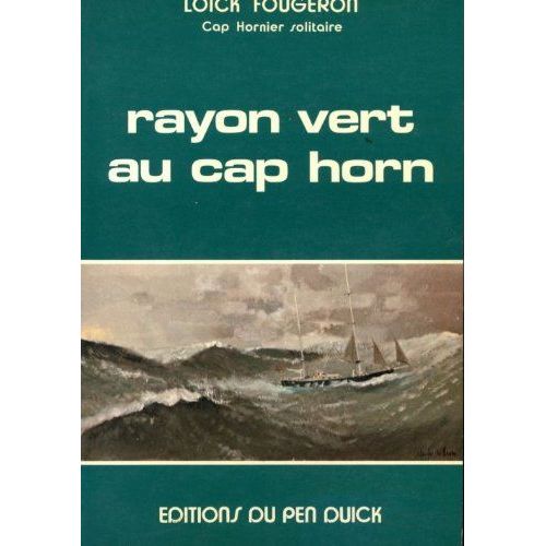 Rayon Vert Au Cap Horn   de lock fougeron 