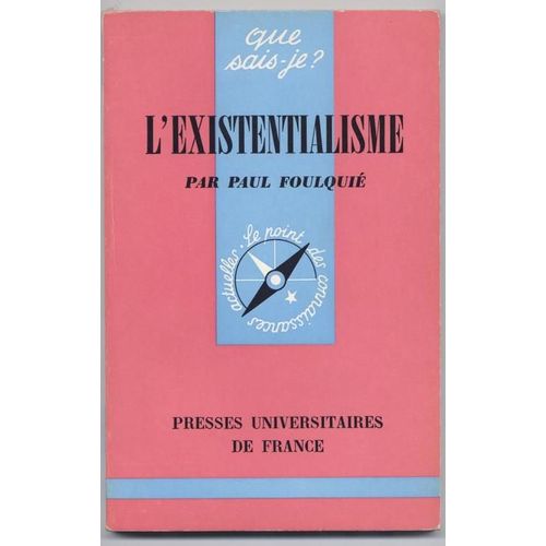 Existentialisme (L')   de paul foulquie  Format Poche 