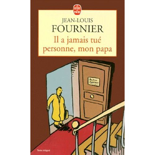 Il A Jamais Tue Personne, Mon Papa    Format Poche 